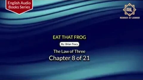 Eat That Frog || Chapter 8 of 21 || By Brian Tracy || English Audio Book Series || Reader is Leader