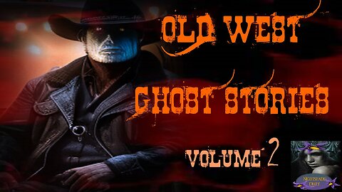 Old West Ghost Stories | Volume 2 | Nightshade Diary Podcast