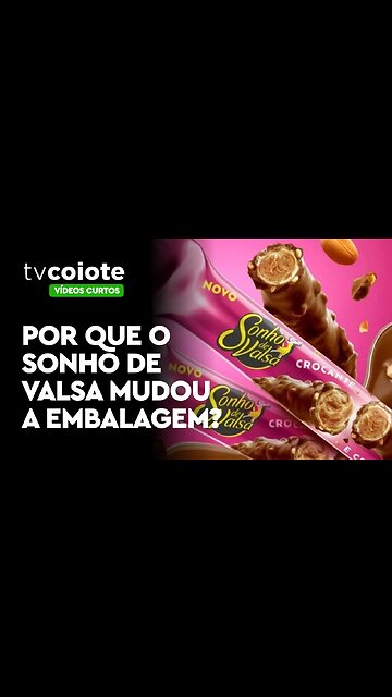 O motivo oculto que fez o Sonho de Valsa mudar de embalagem