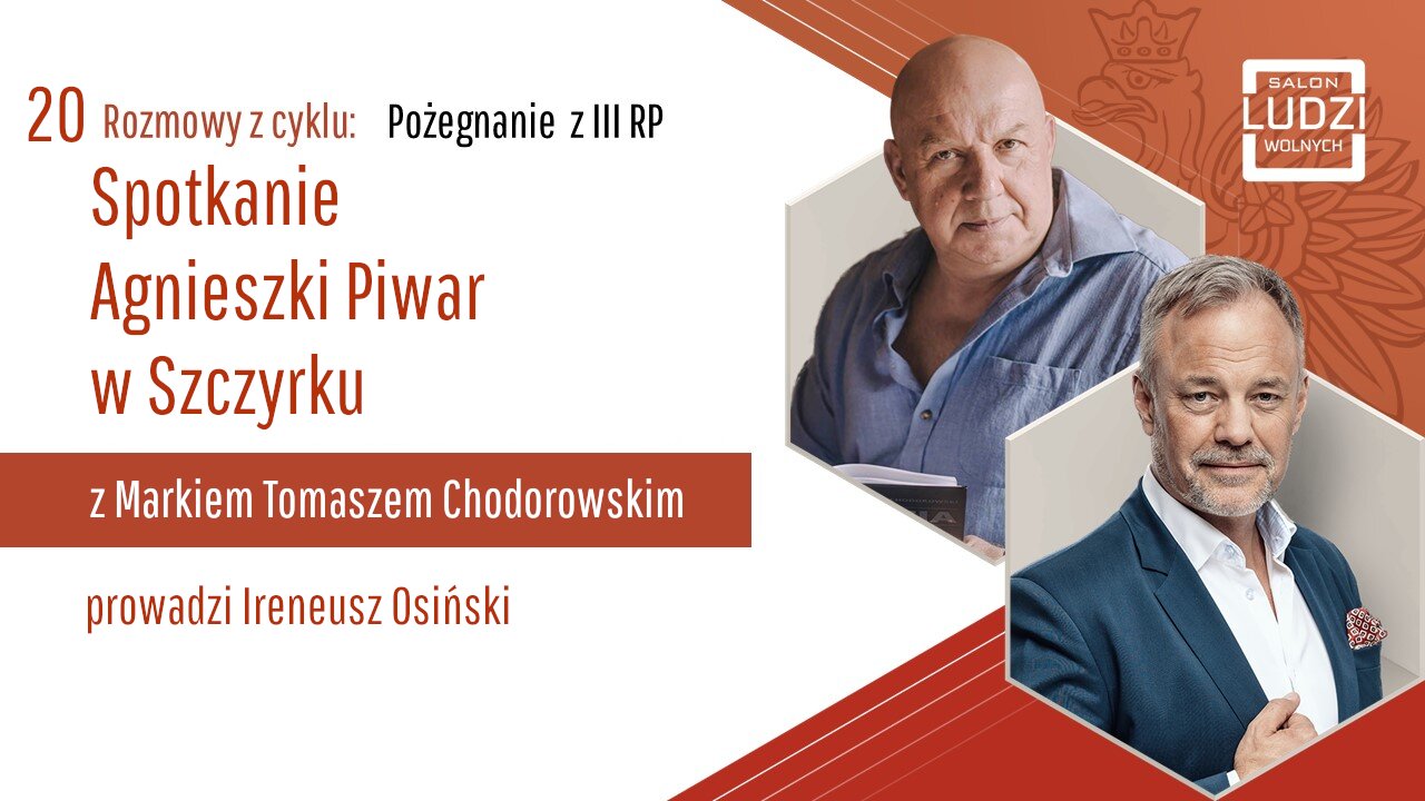 S01E22 – Pożegnanie z III RP - Spotkanie Agnieszki Piwar z Markiem Chodorowskim