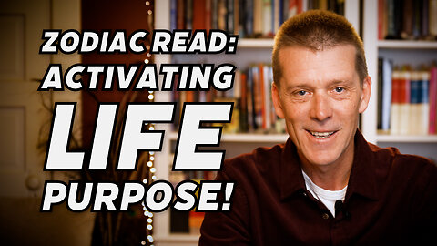 ZODIAC READING: Activation of Your LIFE PURPOSE! Message & Guidance For Engaging One's Life Purpose!