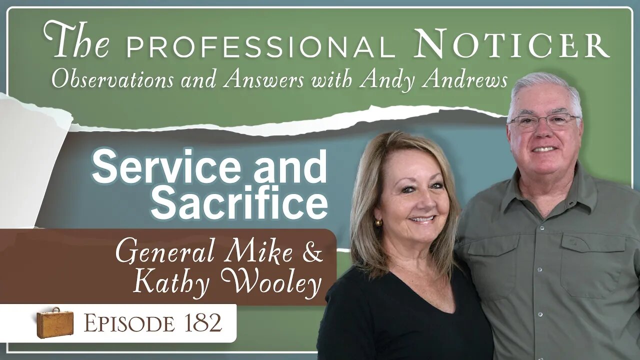 Service and Sacrifice with General Mike Wooley and Kathy Wooley