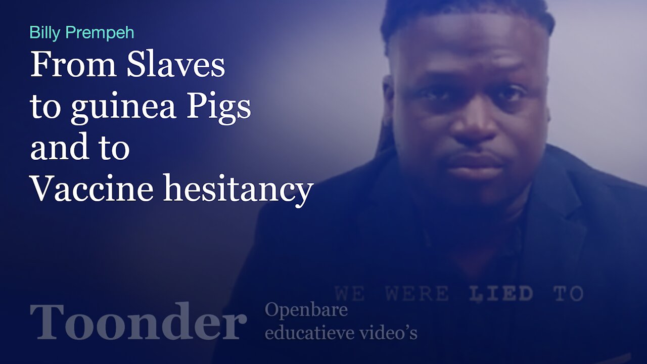 From Slaves to guinea Pigs and to Vaccine hesitancy (Billy Prempeh)