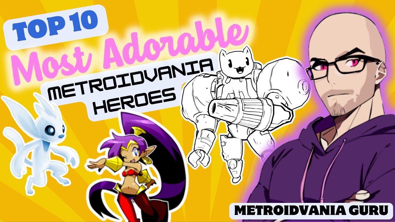 Top Ten Most Adorable Metroidvania Heroes