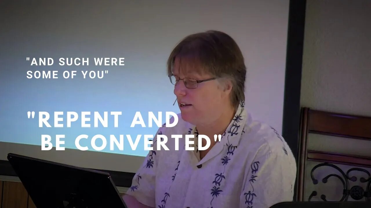 Repent and Be Converted