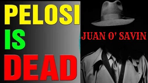 JUAN O'SAVIN URGENT UPDATE MAY 26, 2022