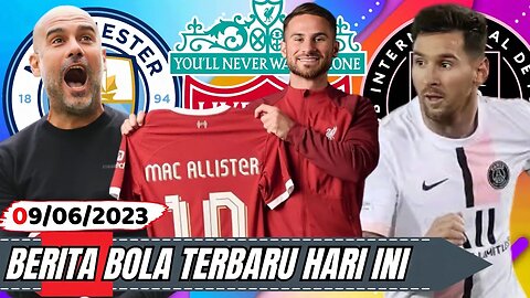 Berita Bola Terbaru Hari Ini, | Mac Allister,Guardiola, Lionel Messi,Erling Haaland,