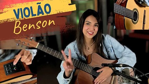 TESTEI OS VIOLÕES BENSON!!!