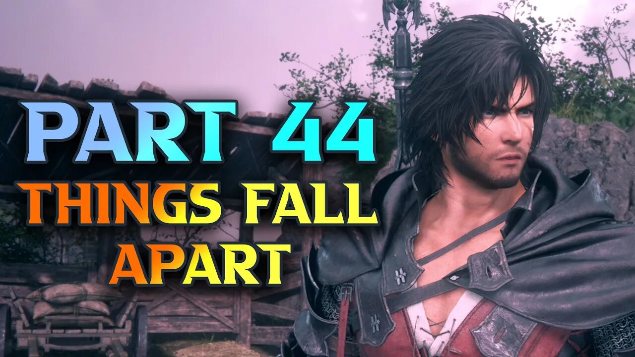 FF16 Things Fall Apart, Martha's Rest - Final Fantasy XVI Walkthrough Part 44