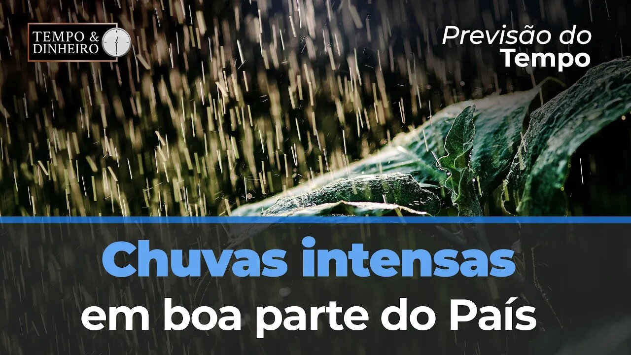 Previsão do Tempo mostra chuvas intensas em boa parte do País mas irregulares no Sul do País.