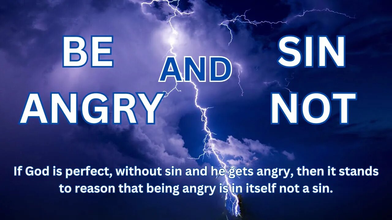 Be Angry and Sin Not