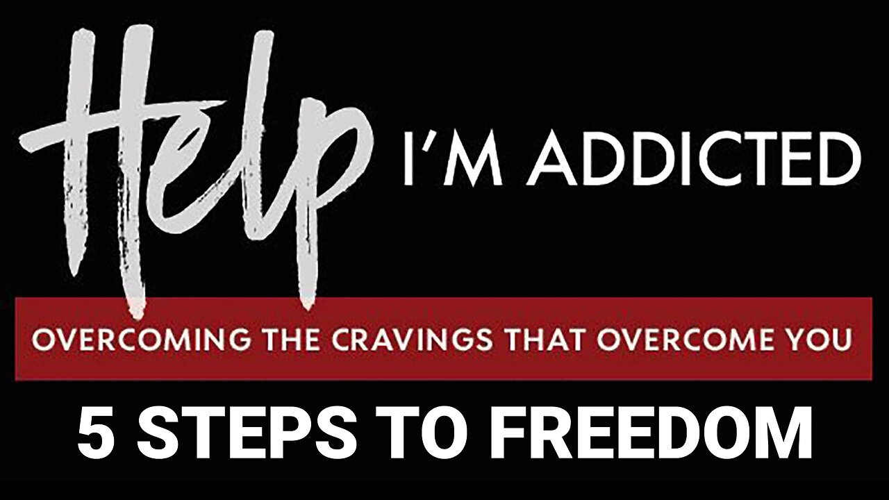 HELP I'm Addicted: 5 Steps To Freedom | Pastor Shane Idleman