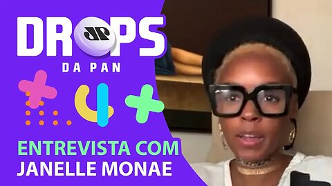 ENTREVISTA JANELLE MONAE - DROPS 25/12