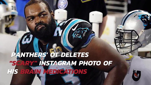 Panthers OT Deletes "Scary" Instagram Photo Of His Brain Medications