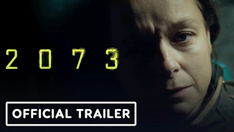 2073 - Official Trailer