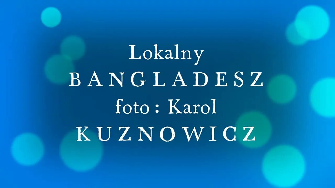 CZERWONA RZEKA - Lokalny BANGLADESZ