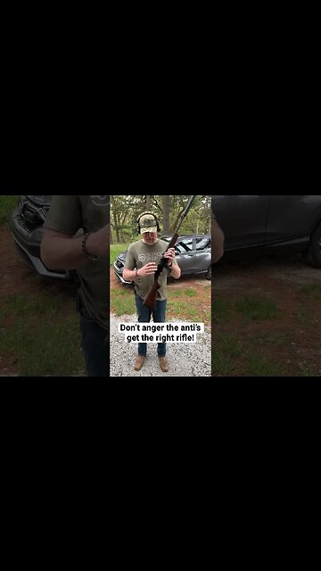 Don’t anger the anti’s and get the right rifle!