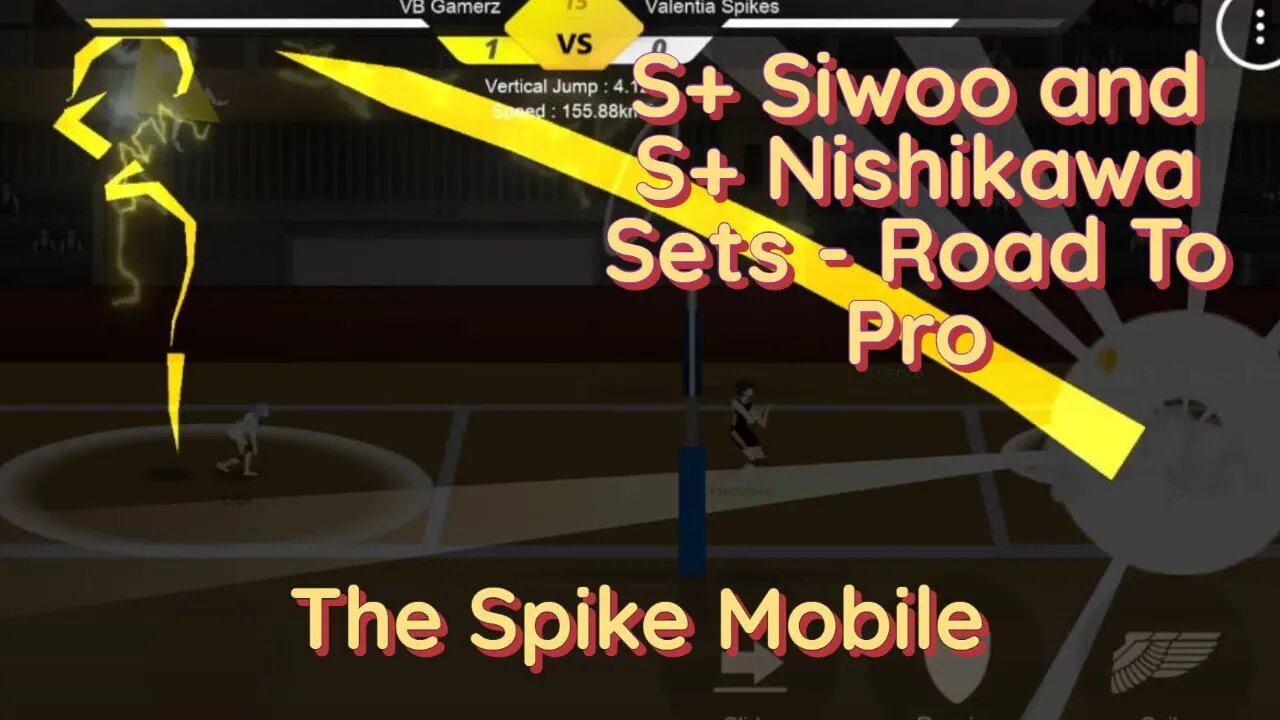 The Spike Mobile Update 3.1.0 - S+ Tier Siwoo and S+ Nishikawa Stages Of The Road to Pro Update