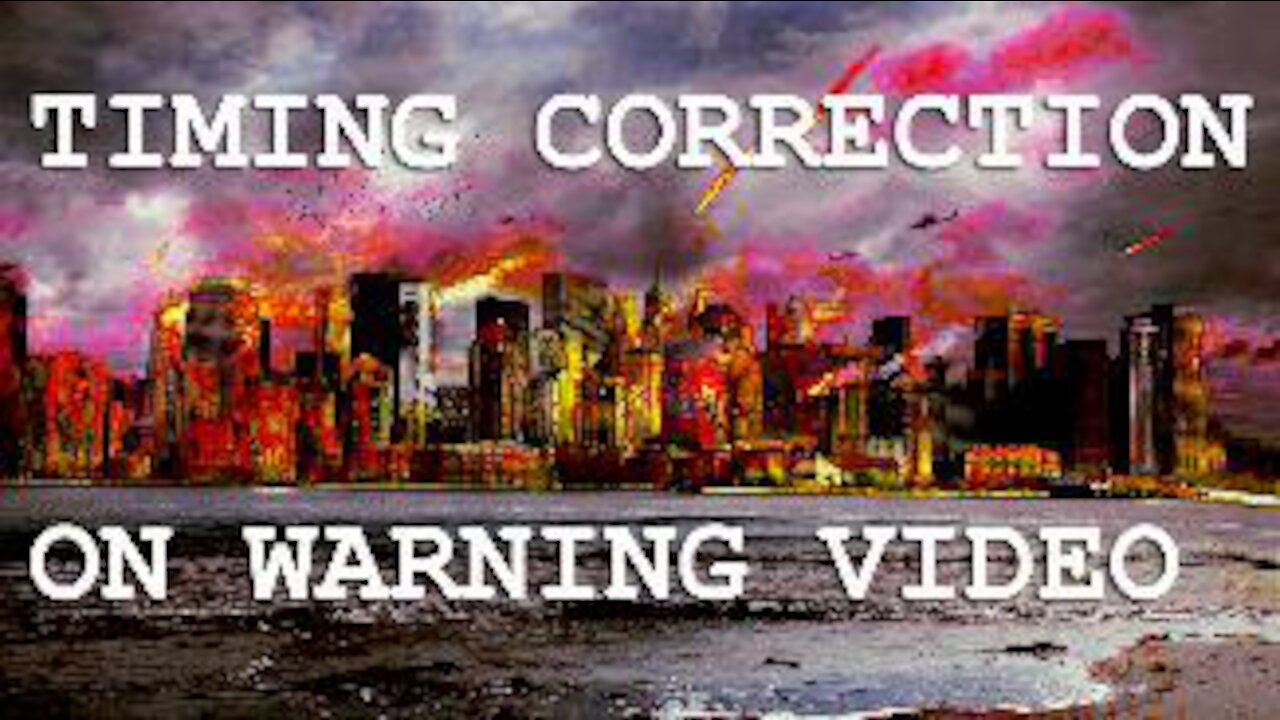 Time Correction on Warning Video