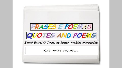 Notícias engraçadas: Após vários saques... [Frases e Poemas]