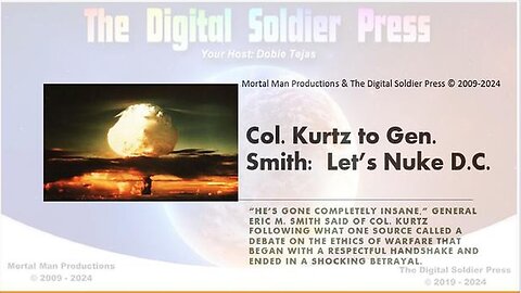 COL KURTZ TO GEN SMITH - LETS NUKE DC