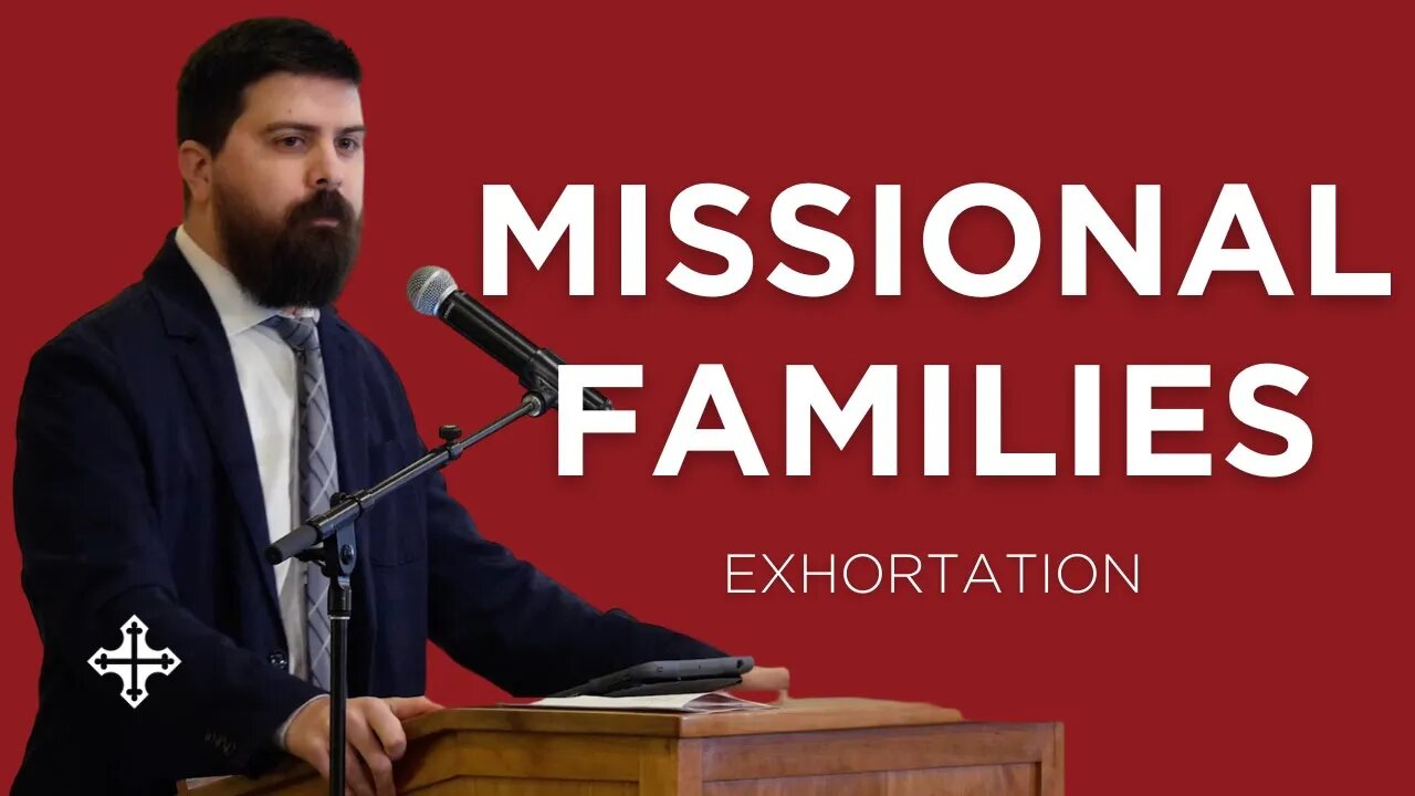 Missional Families | Shawn Paterson (Exhortation—King's Cross Church)