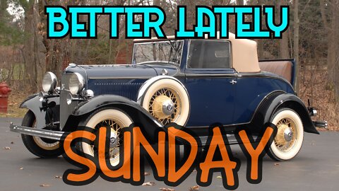 Better Lately - Sunday