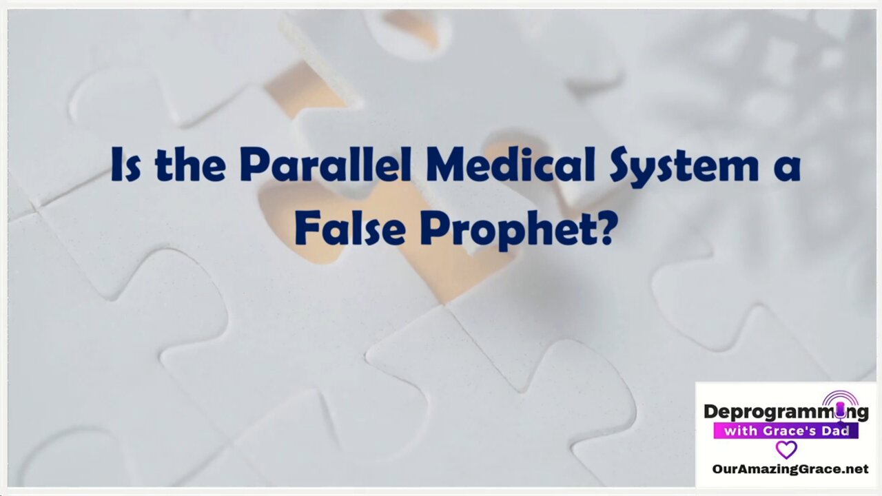 Is the Parallel Medical System a False Prophet?