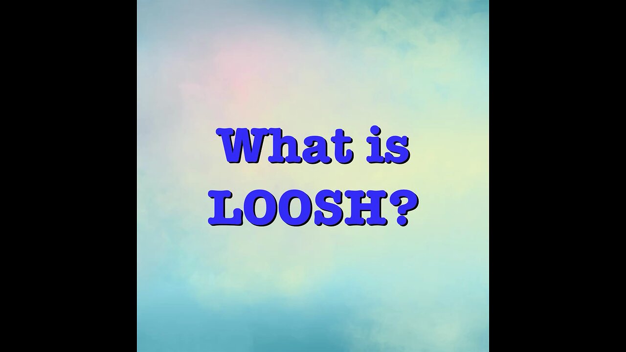 What is Loosh