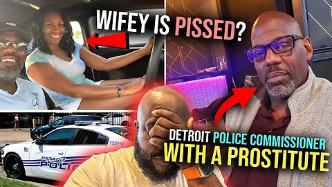 Detroit Police Commissioner Risked It All, Arrested With a Heaux In His Lap, Loses Job, Maybe Wife 🤔