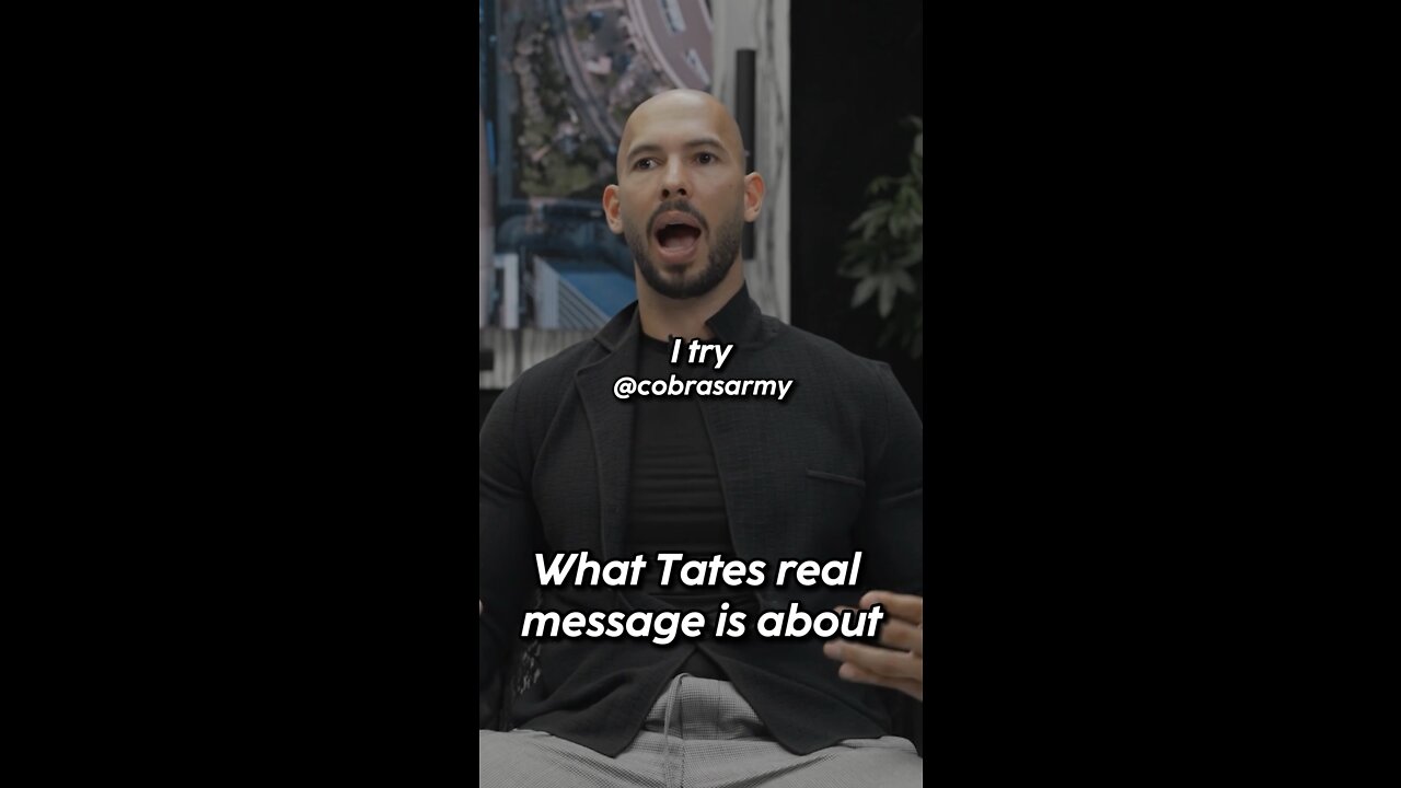 Tates crazy message!,Must watch if you want to improve in life.