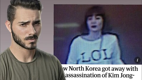 The Surprising Link Between a YouTube Prank and Kim Jong Un's Brother's Assassination