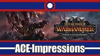 ACE Impressions Total War Warhammer 3 Forge Of The Chaos Dwarfs