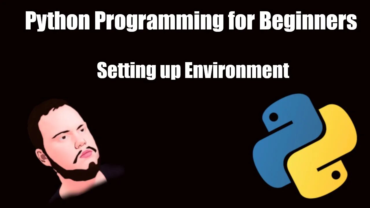 #0 Python Programming for Beginners | Setting up Environment