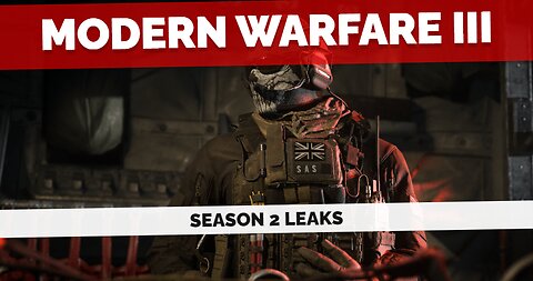 Modern Warfare III Season 2 Leaks