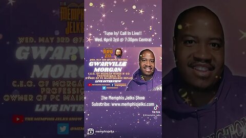 Show To Discuss His New Venture, Morgan Wings ‘N’ Go + More!! #thememphisjelksshow #gwapvillemorgan