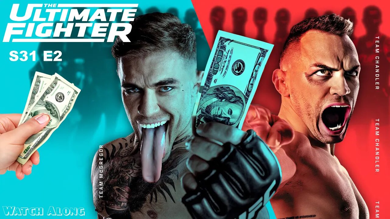 TUF 31 Episode 2: Team McGregor vs Team Chandler | Live Watch Along