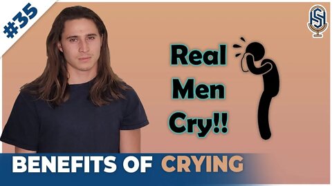 The Scientific Benefits of Crying | The Harley Seelbinder Podcast #35 #Cry #Men #hsp