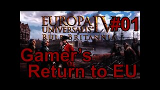 Gamer's return to Europa Universalis IV - #01