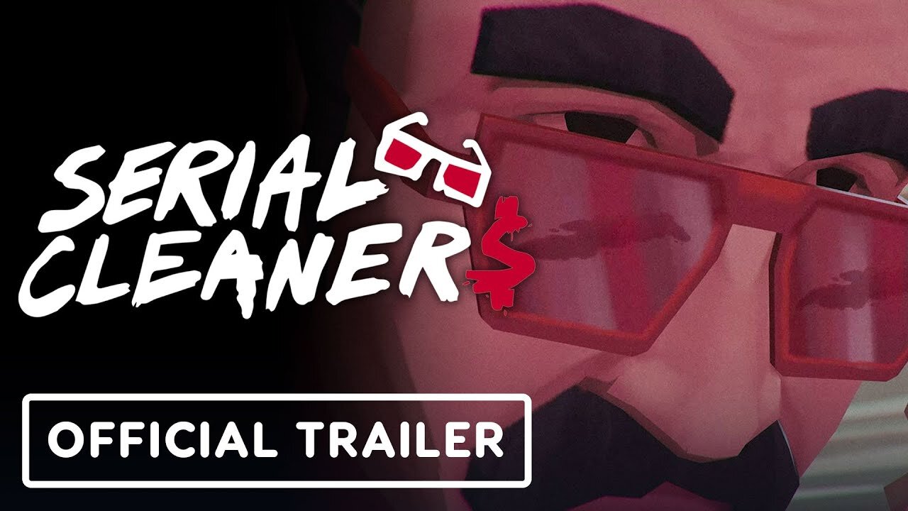 Serial Cleaners - Official Launch Trailer