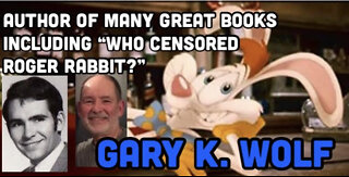 Who Censored Roger Rabbit - Or Turned Down Gary K Wolf?