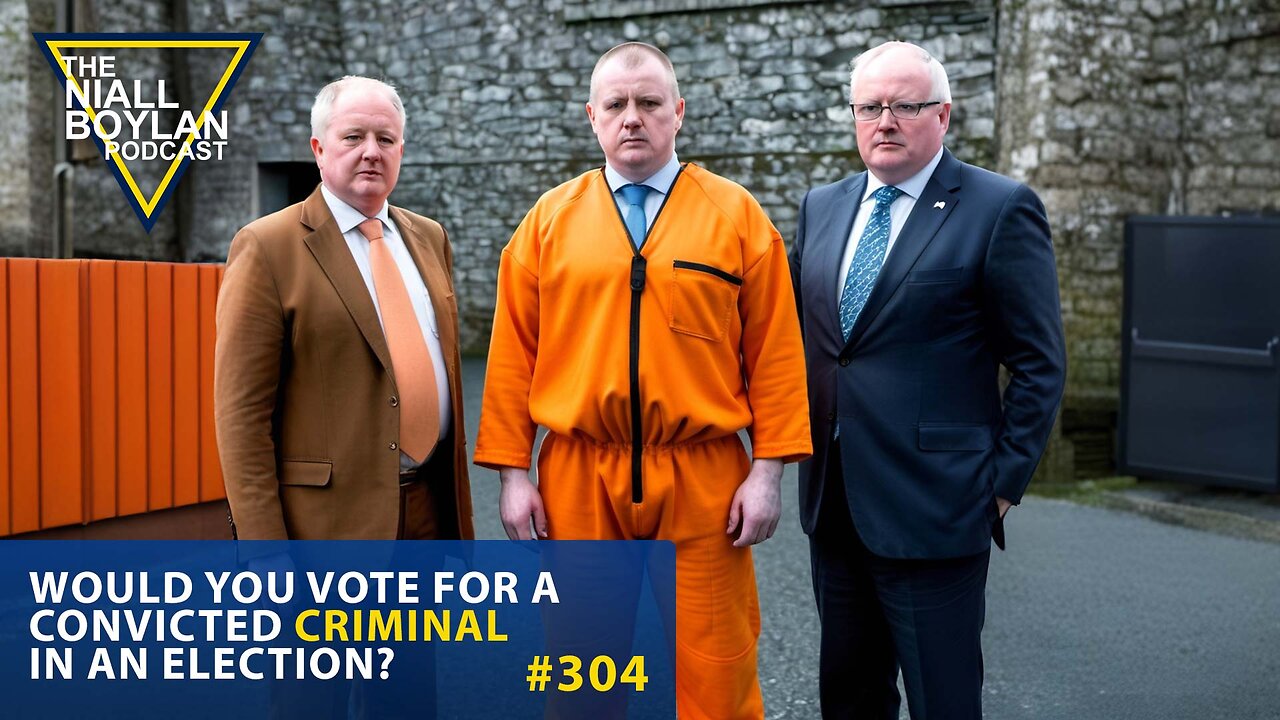 #304 Would you vote for a convicted criminal in an election? Trailer