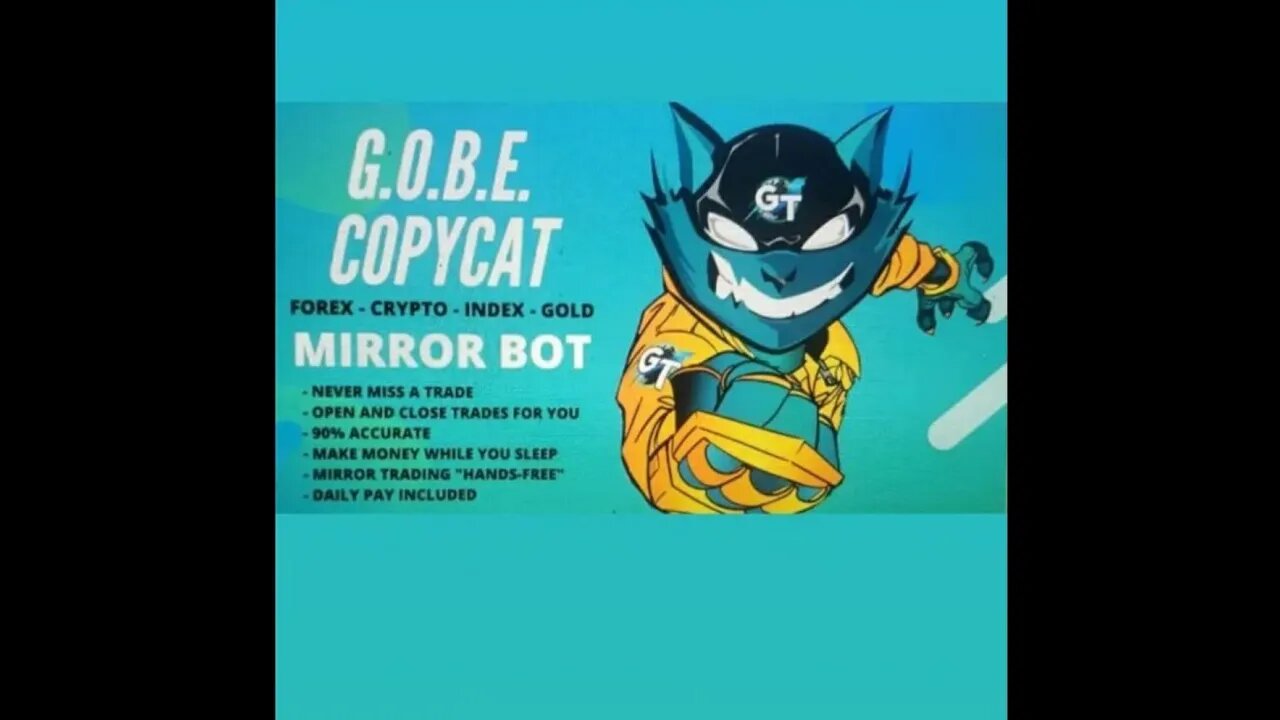 Jan 01/22 the G.O.B.E. FOREX "COPY CAT MIRROR BOT" is 19 wins out of 20 TRADES 95% Success!