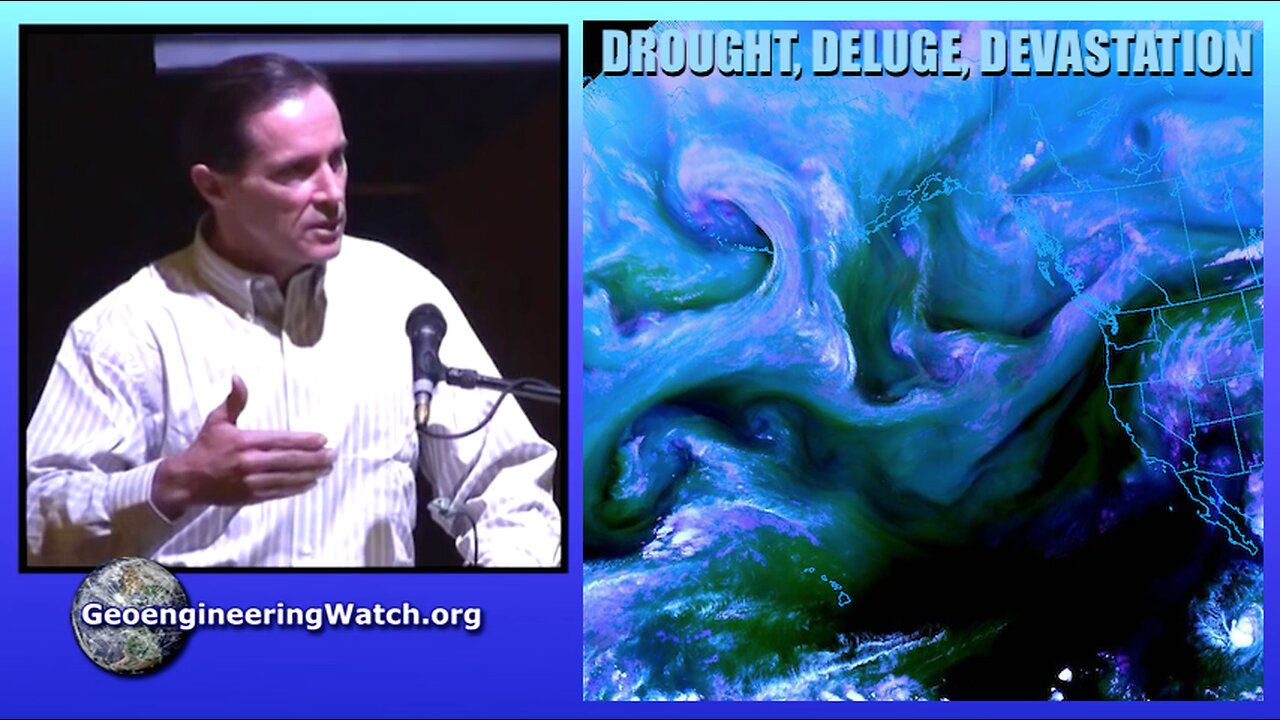 Drought, Deluge, Devastation, Geoengineering Watch Global Alert News, August 5, 2023, #417