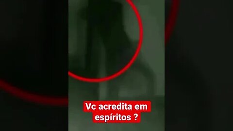 VOCÊ ACREDITA EM ESPÍRITOS? #shorts #scary