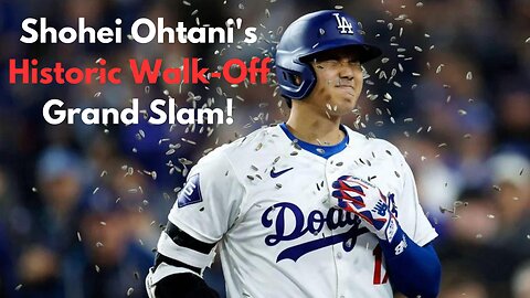 Shohei Ohtani Makes History with Grand Slam|Ohtani's Epic Walk-Off Grand Slam|Ohtani's 40-40 Club