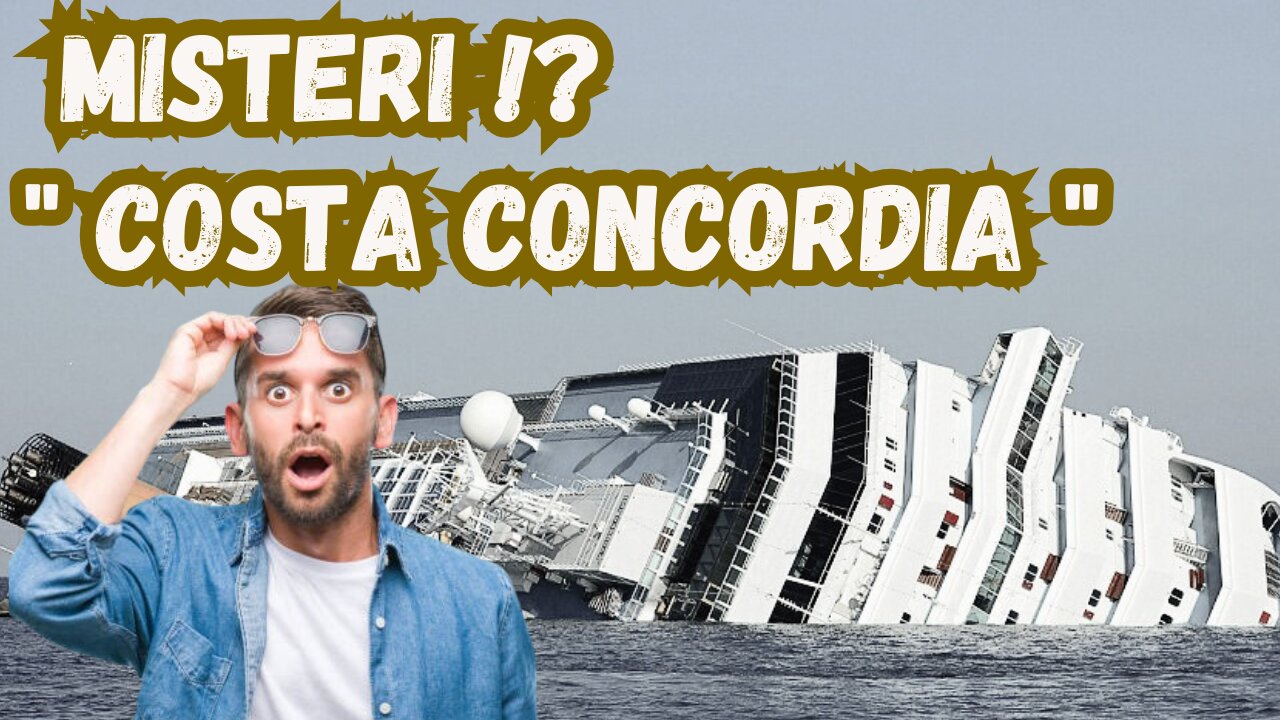 MISTERI !!? FAKTA KAPAL MISTERIUS COSTA CONCORDIA