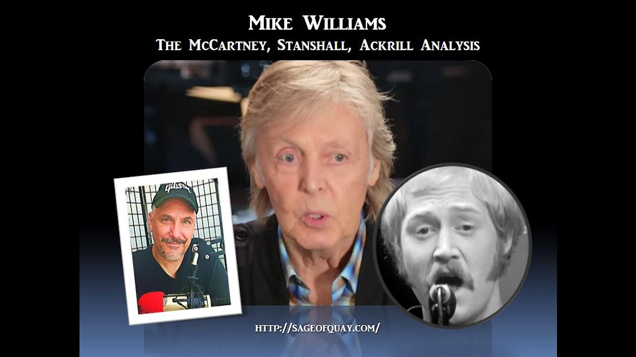 Sage of Quay™ - Mike Williams - The McCartney, Stanshall, Ackrill Analysis