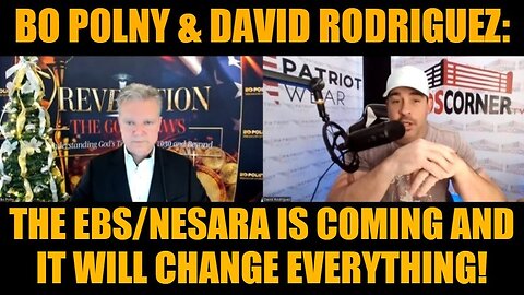 Bo Polny & David Rodriguez: The EBS/NESARA Is Coming and It Will Change Everything!