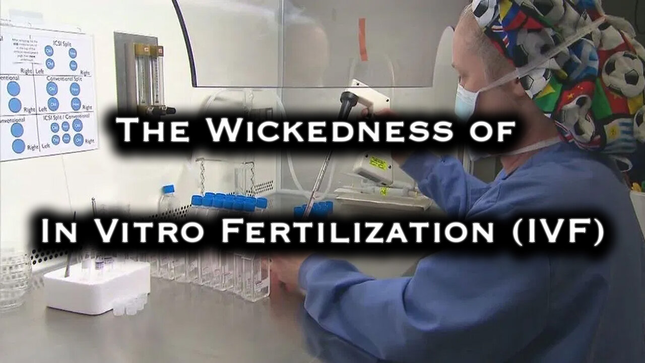 The Wickedness of In Vitro Fertilization (IVF) | Pastor Anderson